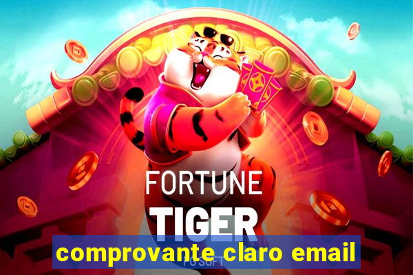 comprovante claro email